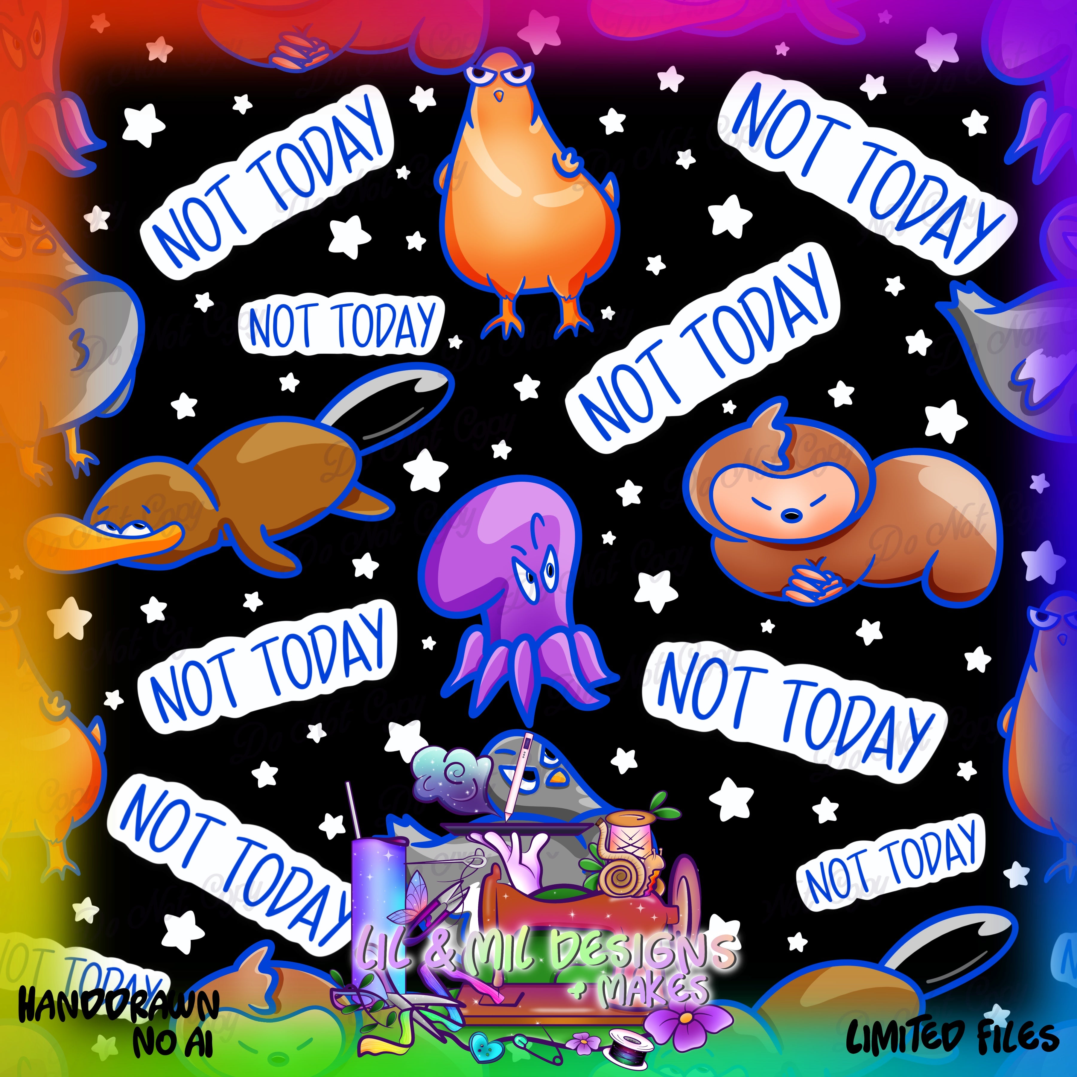 Not Today (Limited)