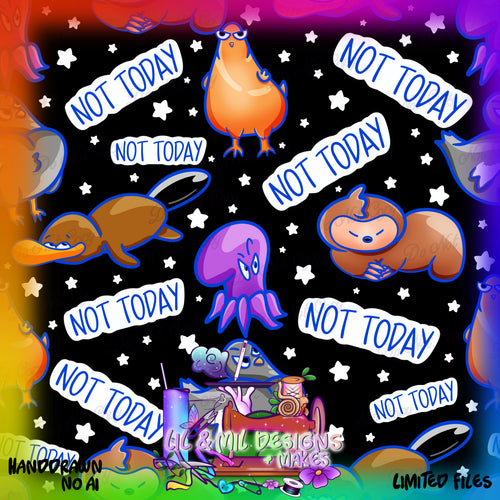 Not Today (Limited)